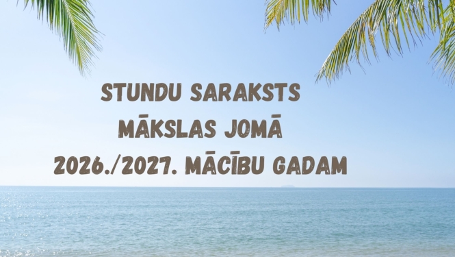 Stundu saraksts mākslas jomā 2026./2027. mācību gadam
