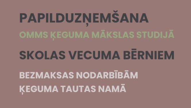 Papilduzņemšana OMMS Ķeguma mākslas studijā